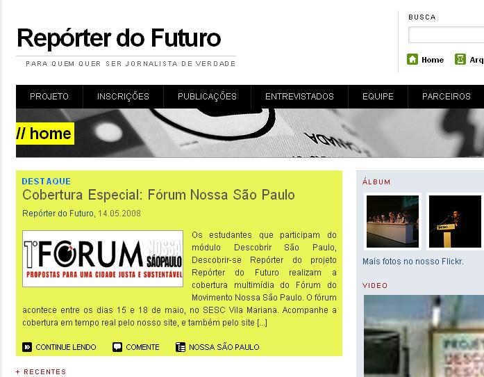 Foto: Repórter do Futuro ganha site e inaugura com cobertura jornalística